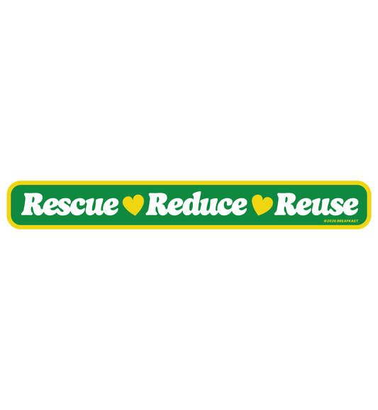 Rescue, Reduce, Reuse Sticker